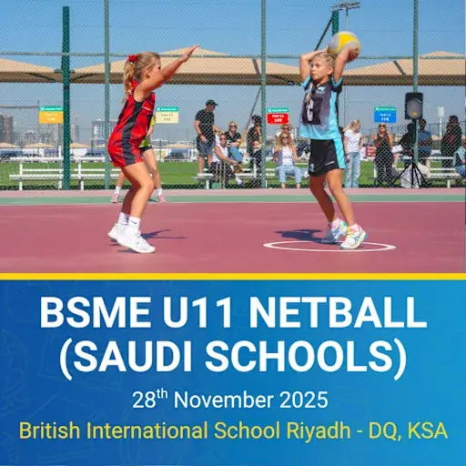BSME U11 Netball Tournament - Saudi Schools